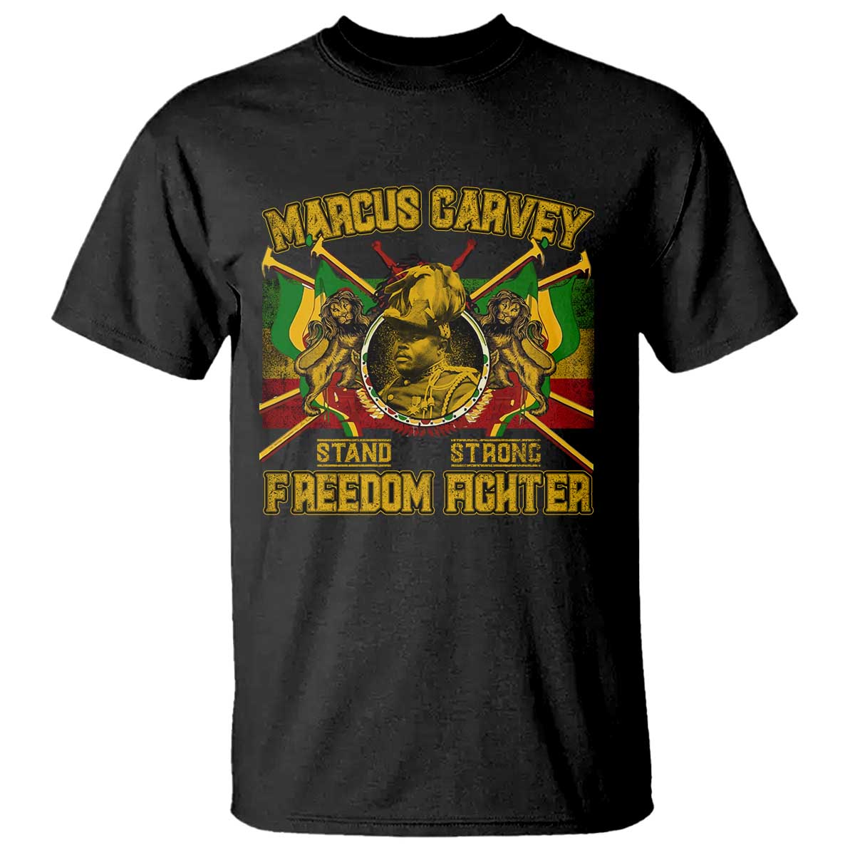 Marcus Garvey T Shirt Stand Strong Freedom Fighter Black History