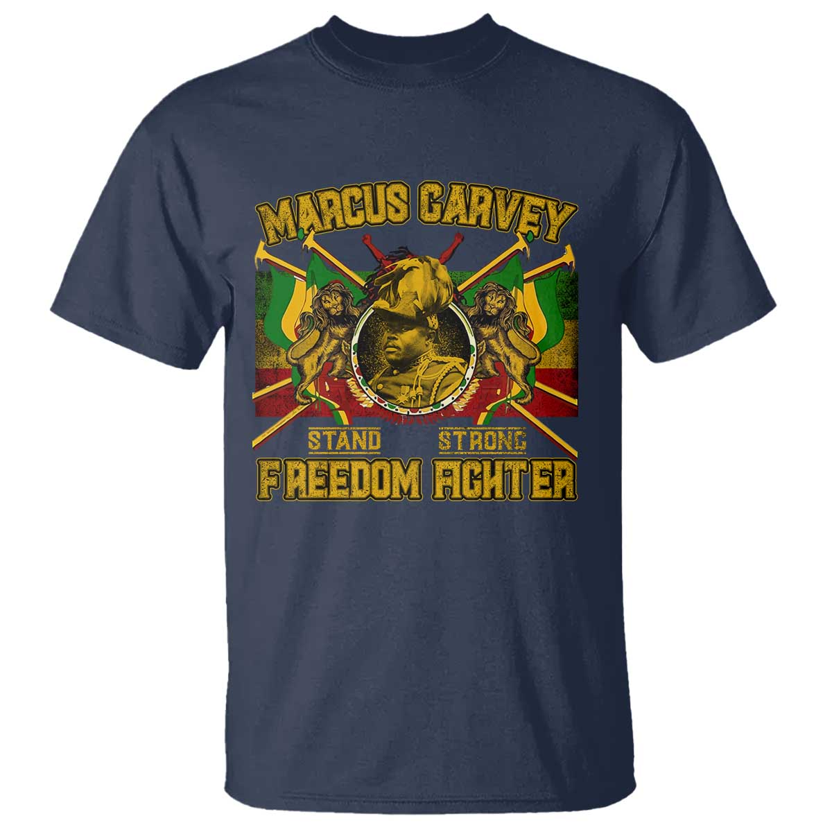 Marcus Garvey T Shirt Stand Strong Freedom Fighter Black History