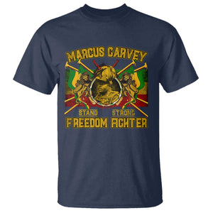 Marcus Garvey T Shirt Stand Strong Freedom Fighter Black History