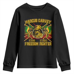 Marcus Garvey Youth Sweatshirt Stand Strong Freedom Fighter Black History