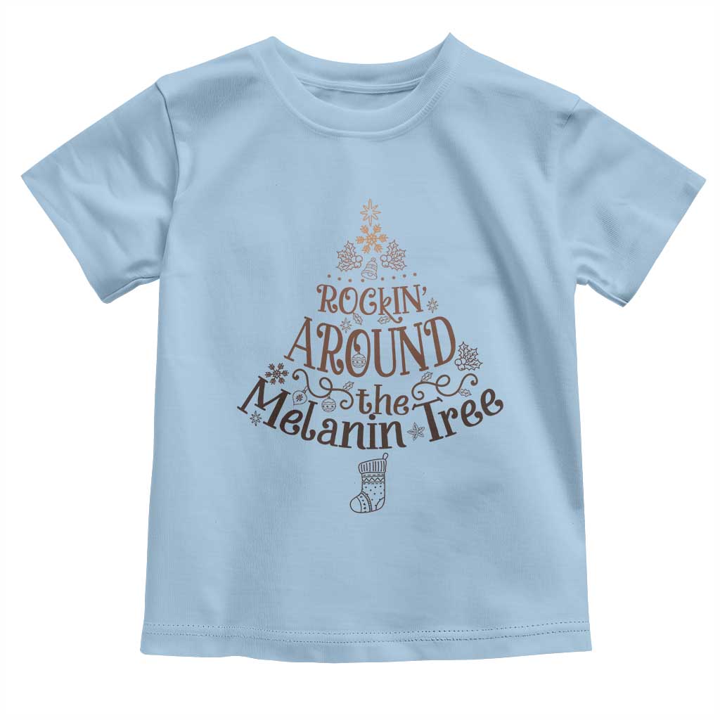 African American Christmas Toddler T Shirt Rockin' Around The Melanin Xmas Tree