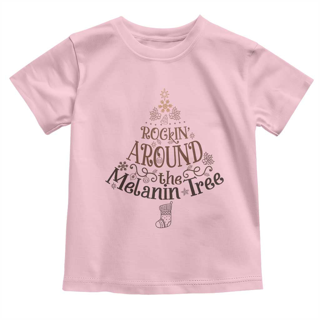 African American Christmas Toddler T Shirt Rockin' Around The Melanin Xmas Tree