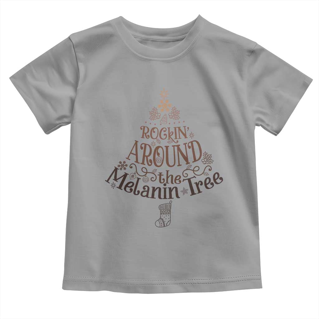 African American Christmas Toddler T Shirt Rockin' Around The Melanin Xmas Tree