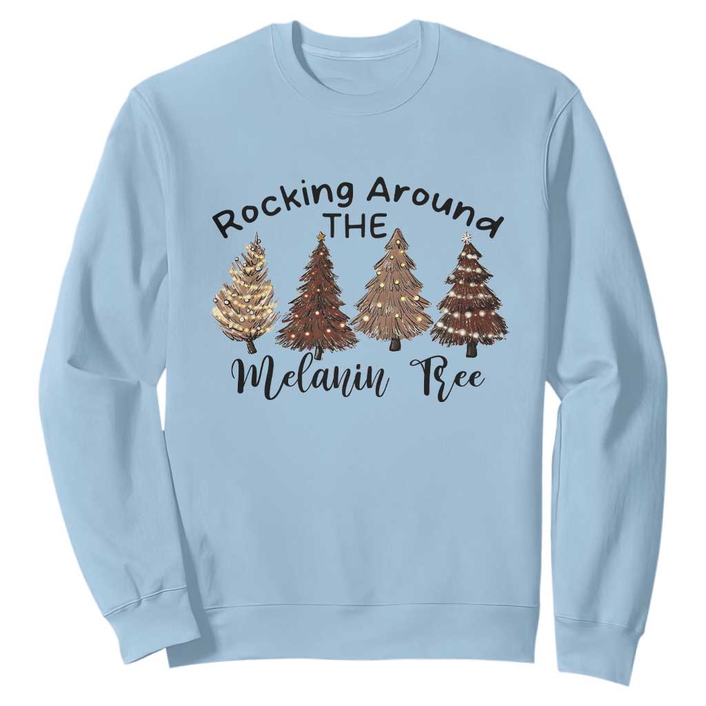 African American Christmas Sweatshirt Rocking Around The Melanin Xmas Tree