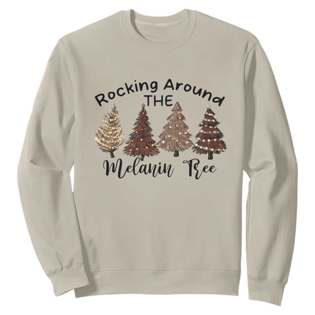 African American Christmas Sweatshirt Rocking Around The Melanin Xmas Tree