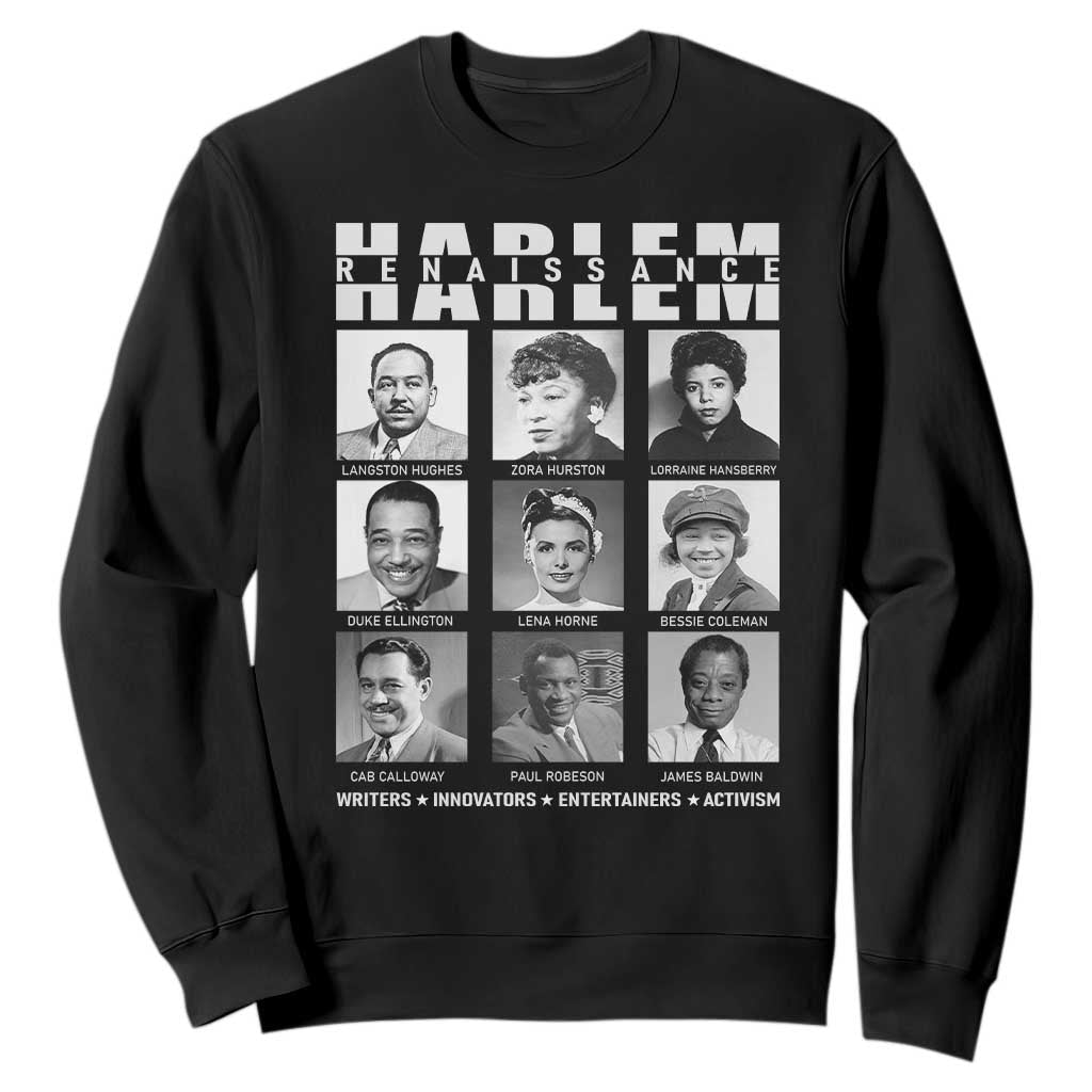 Harlem Renaissance Sweatshirt Black Writers Innovators Entertainers Activism Black History Month