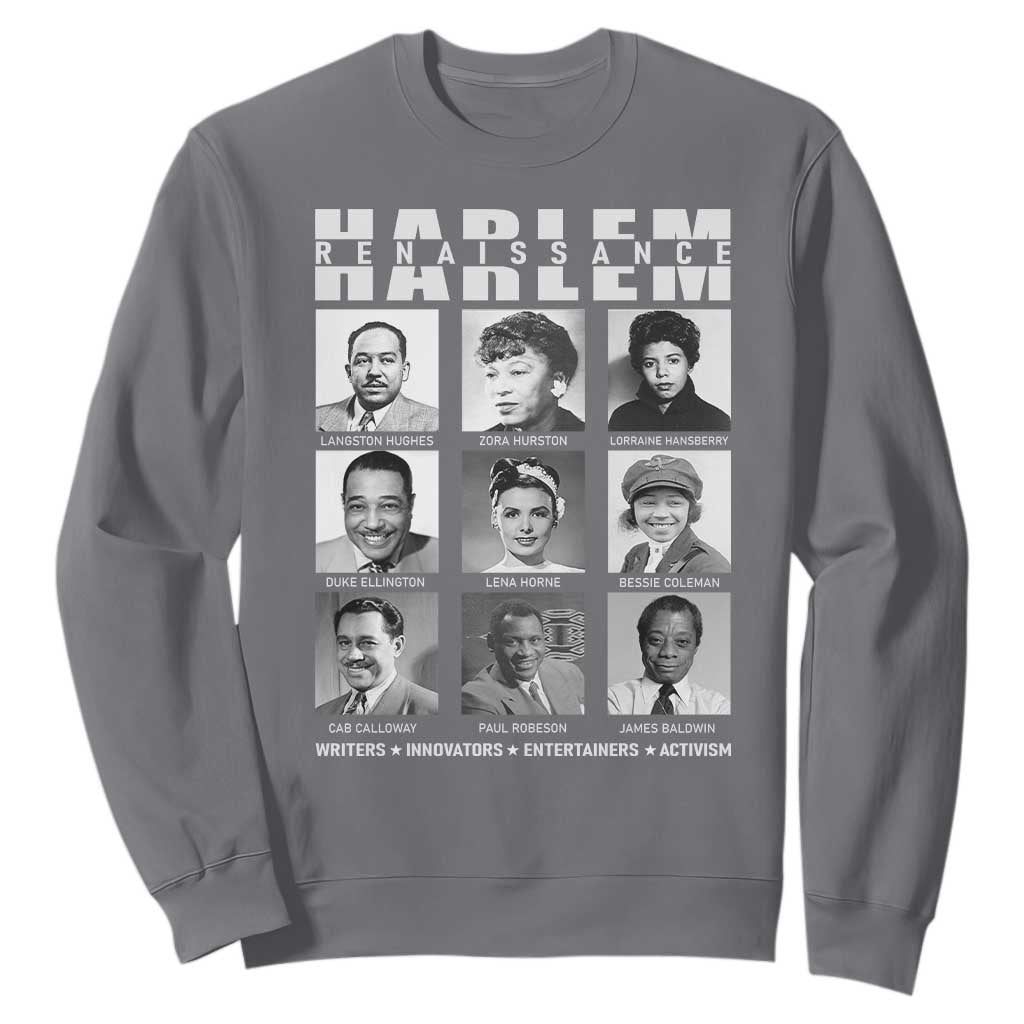 Harlem Renaissance Sweatshirt Black Writers Innovators Entertainers Activism Black History Month