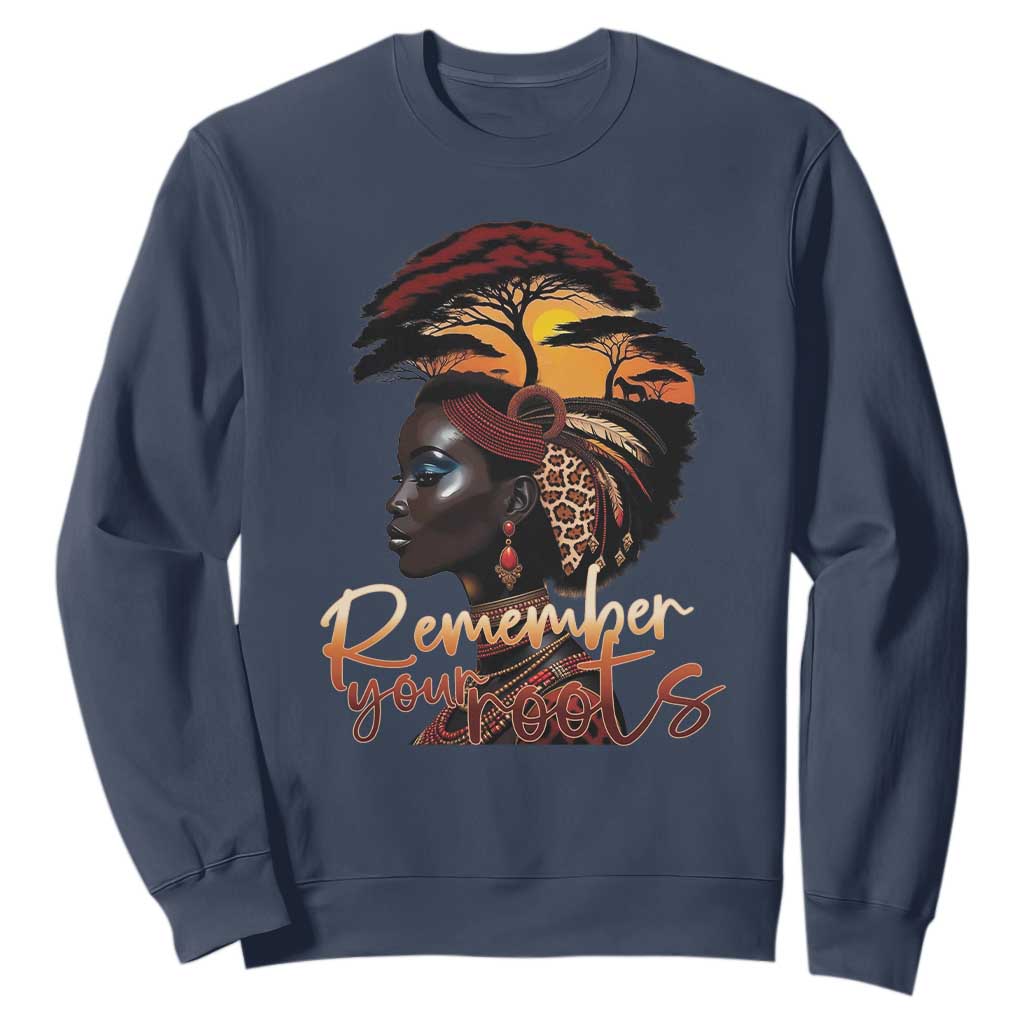 Black History Month Sweatshirt Remember Your Roots African Safari Afro Woman