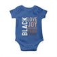 Black Love Joy Excellence Pride History Baby Onesie Proud African American Black History