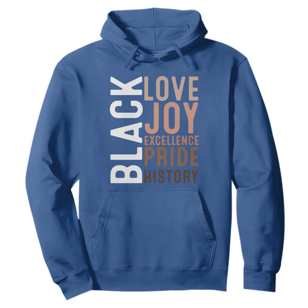 Black Love Joy Excellence Pride History Hoodie Proud African American Black History