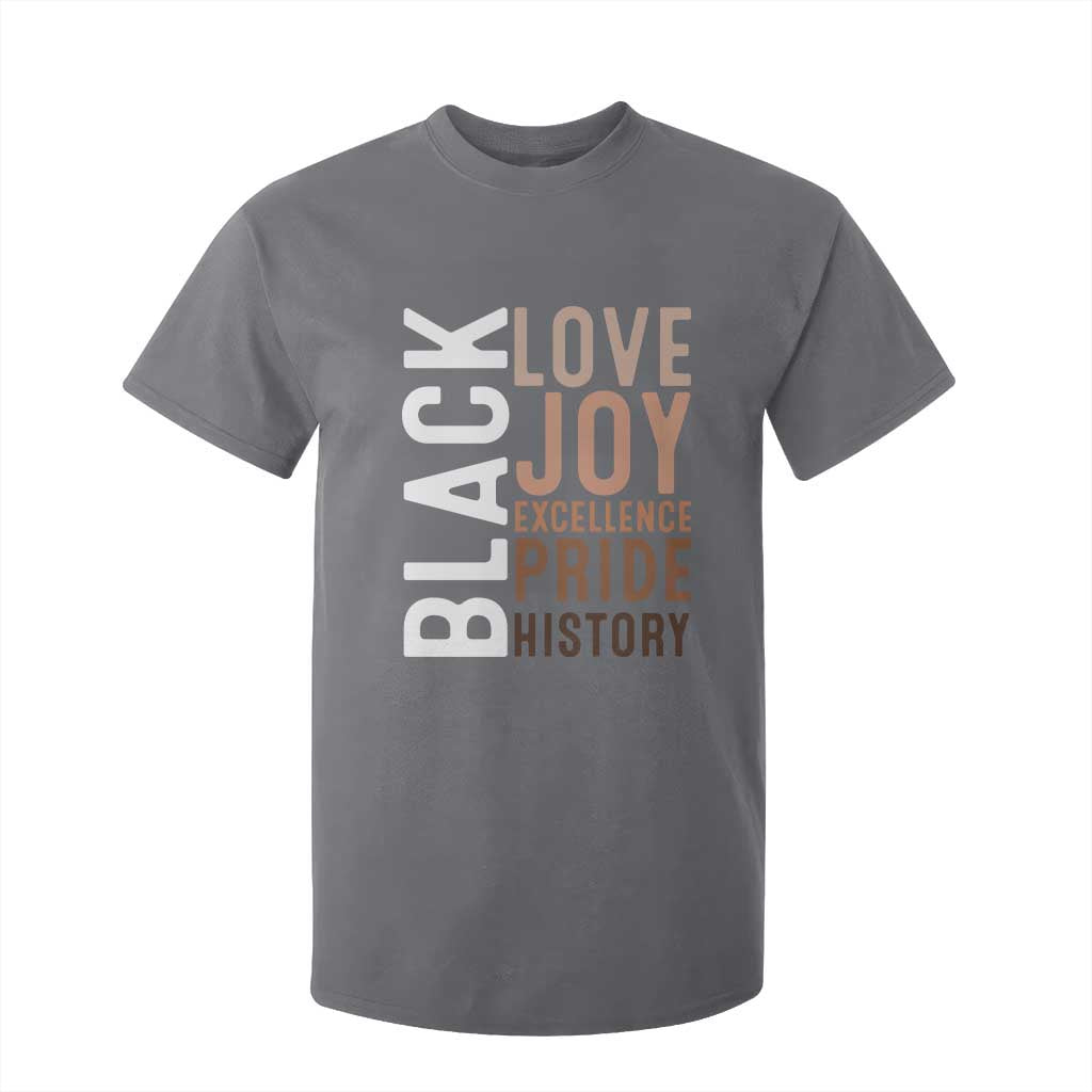 Black Love Joy Excellence Pride History T Shirt For Kid Proud African American Black History