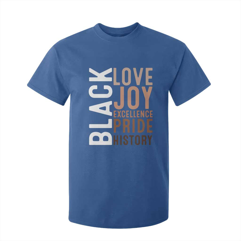 Black Love Joy Excellence Pride History T Shirt For Kid Proud African American Black History