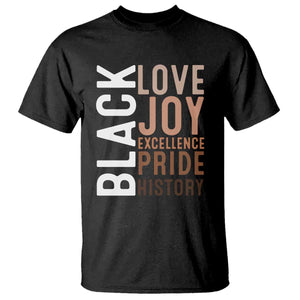 Black Love Joy Excellence Pride History T Shirt Proud African American Black History