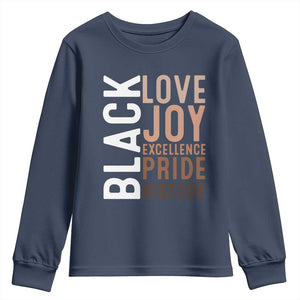 Black Love Joy Excellence Pride History Youth Sweatshirt Proud African American Black History