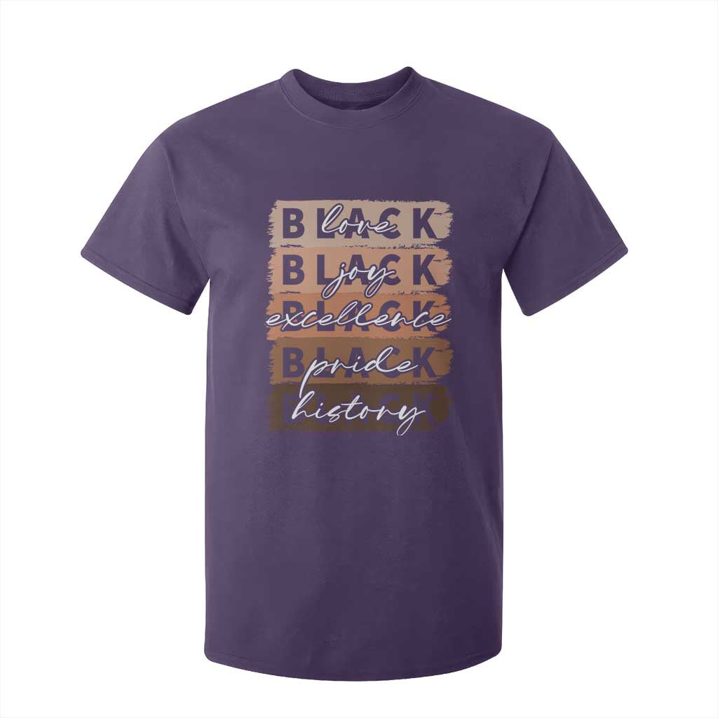 Black Love Joy Excellence Pride History T Shirt For Kid Proud African American Melanin Brush Stroke Black History