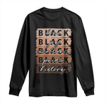 Black Love Joy Excellence Pride History Long Sleeve Shirt Proud African American Melanin Brush Stroke Black History