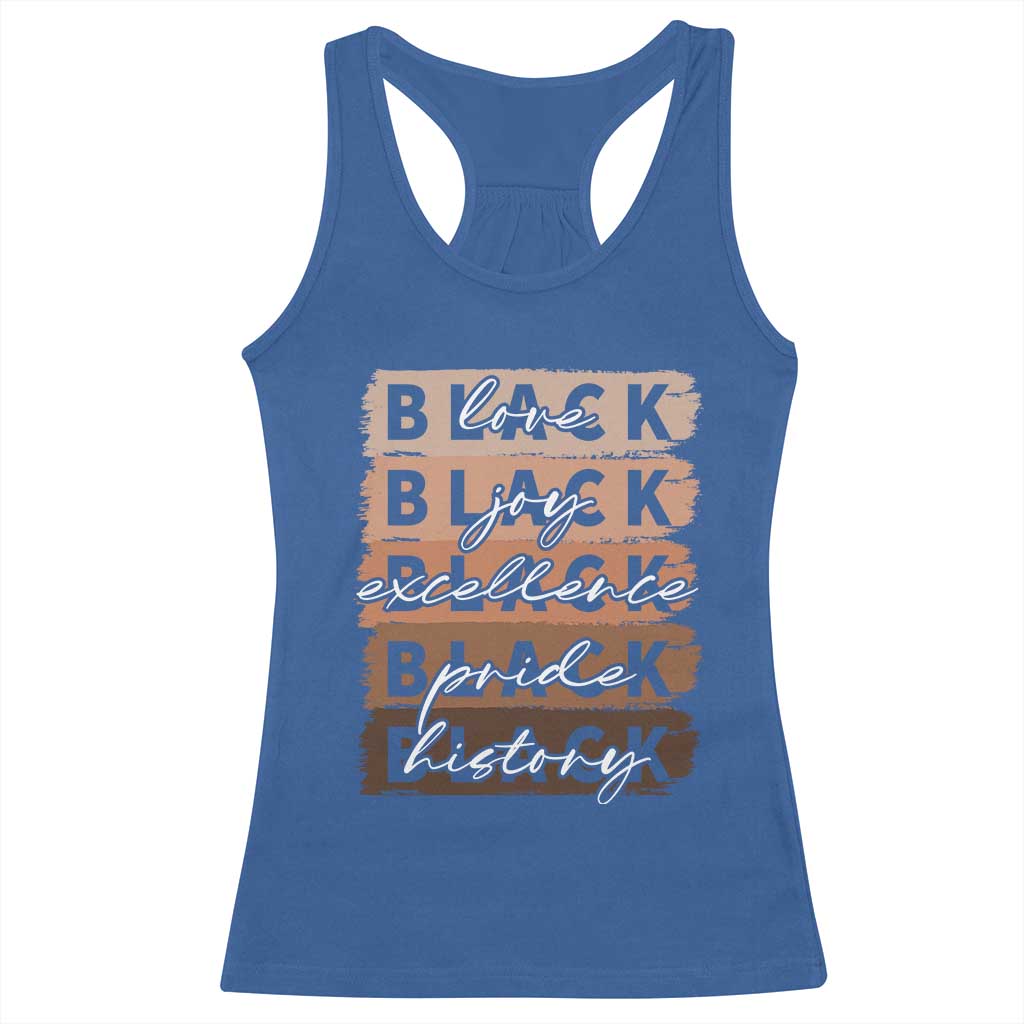Black Love Joy Excellence Pride History Racerback Tank Top Proud African American Melanin Brush Stroke Black History