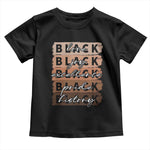 Black Love Joy Excellence Pride History Toddler T Shirt Proud African American Melanin Brush Stroke Black History