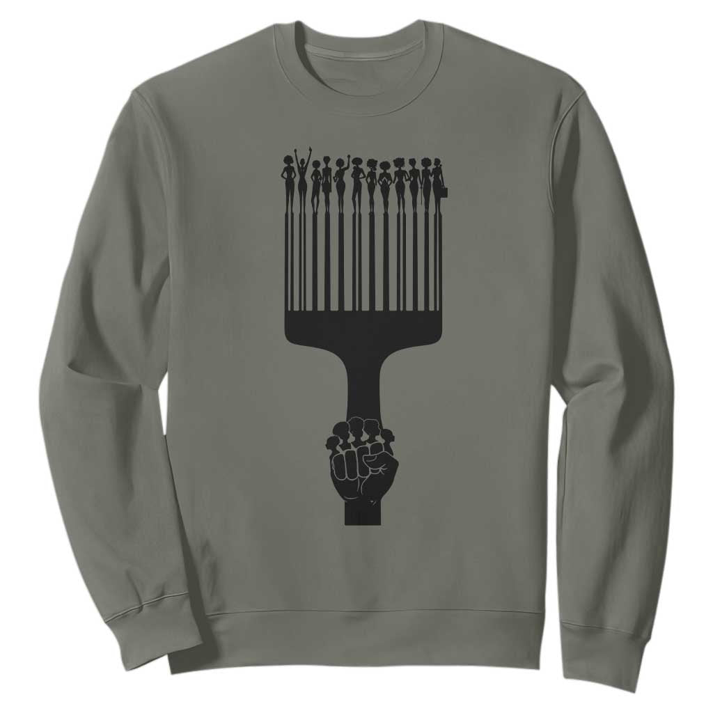 Afro Pick Comb Strong Black Power Fist Sweatshirt