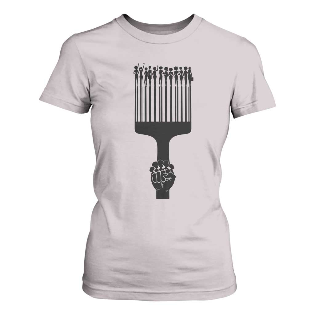 Afro Pick Comb Strong Black Power Fist T Shirt For Women