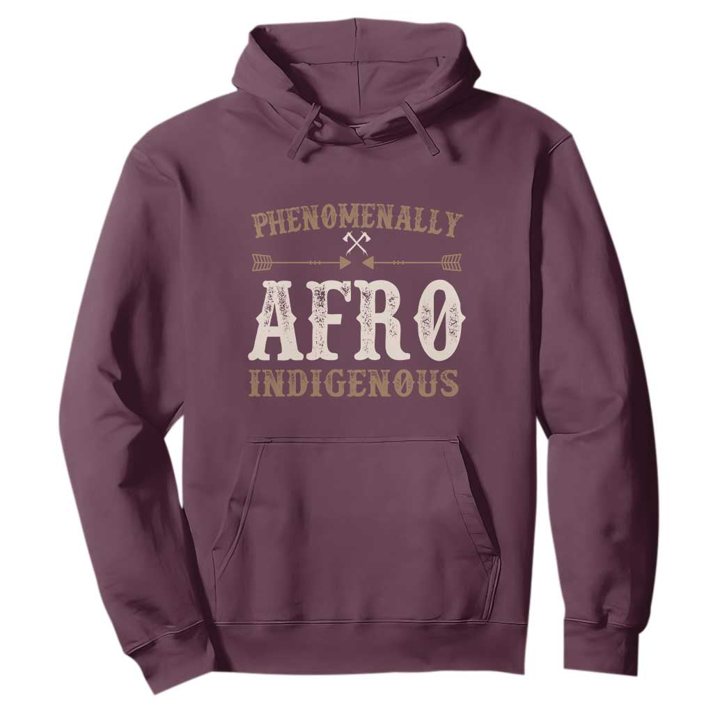 Proud Native American Phenomenally Afro Indigenous Hoodie - African Pride
