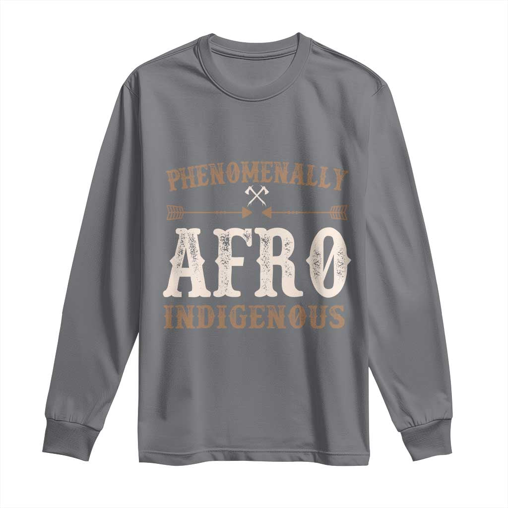 Proud Native American Phenomenally Afro Indigenous Long Sleeve Shirt - African Pride