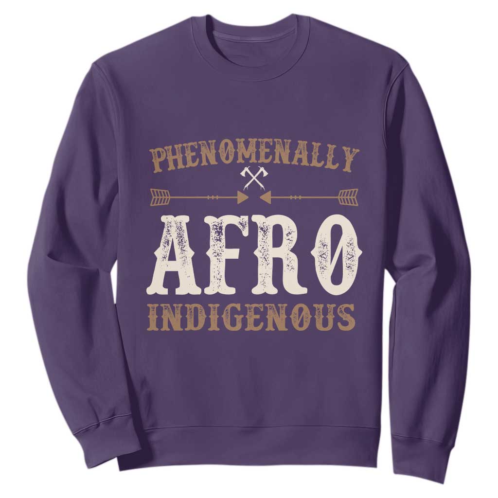 Proud Native American Phenomenally Afro Indigenous Sweatshirt - African Pride