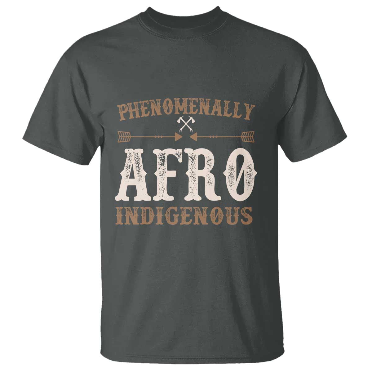 Proud Native American Phenomenally Afro Indigenous T Shirt - African Pride