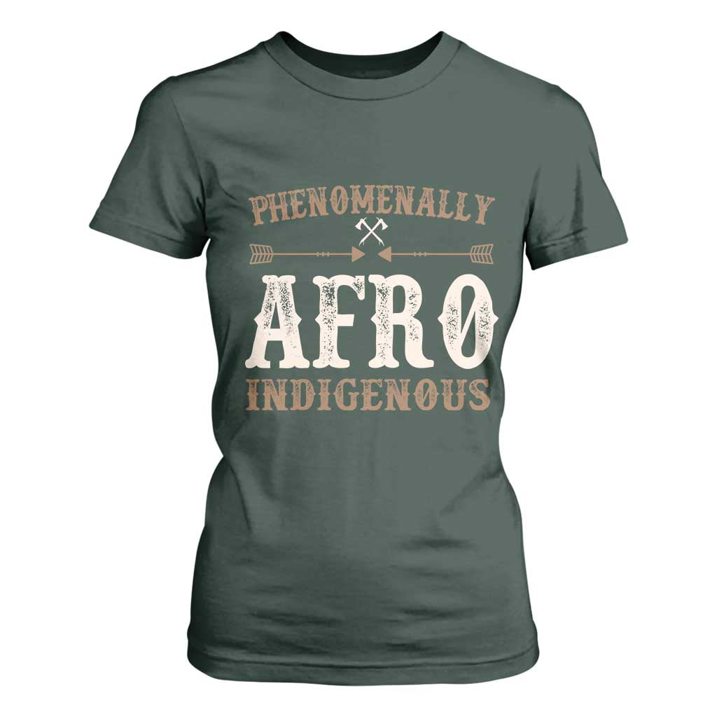 Proud Native American Phenomenally Afro Indigenous T Shirt For Women - African Pride