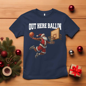 Funny Black Santa Christmas Basketball T Shirt Out Here Ballin Xmas Santa Sport - African Pride