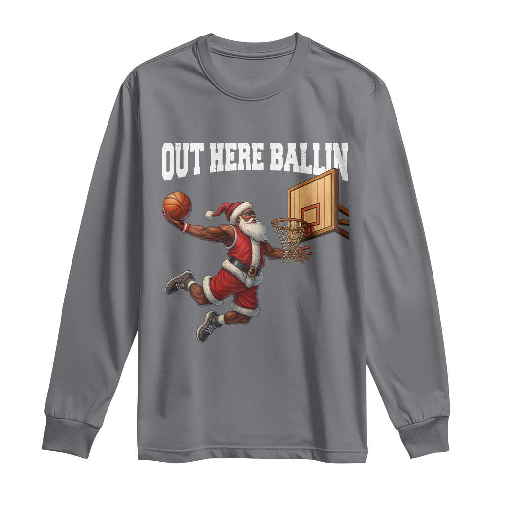 Funny Black Santa Christmas Basketball Long Sleeve Shirt Out Here Ballin Xmas Santa Sport - African Pride