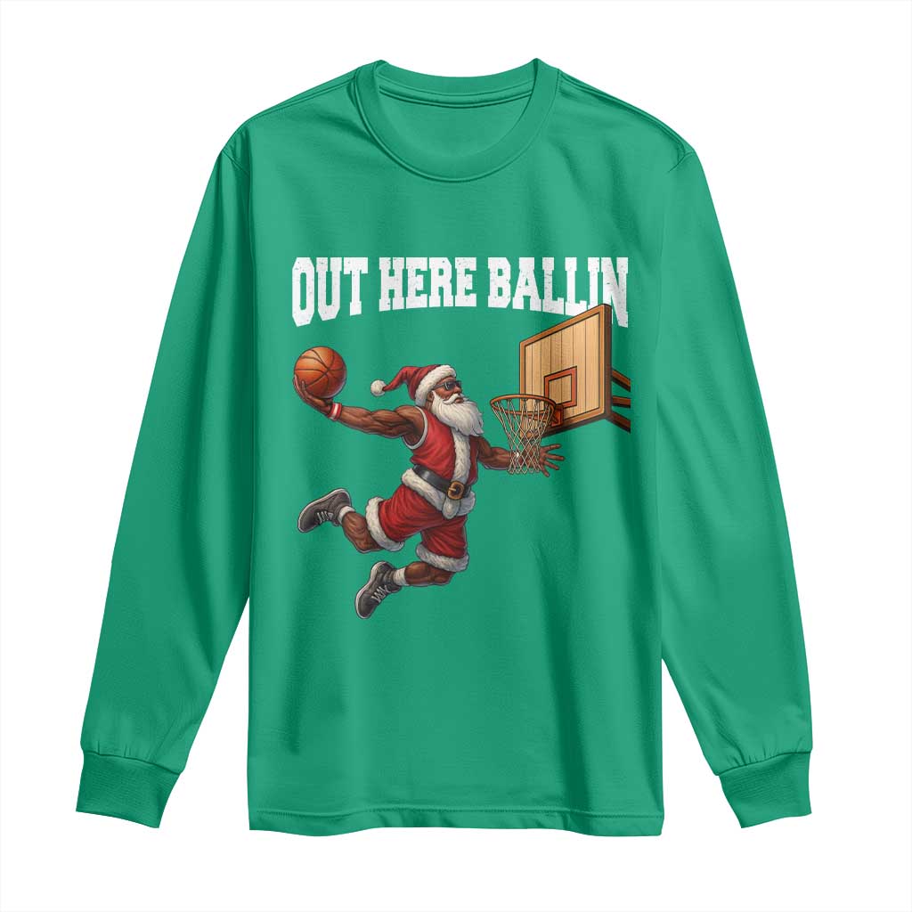 Funny Black Santa Christmas Basketball Long Sleeve Shirt Out Here Ballin Xmas Santa Sport - African Pride