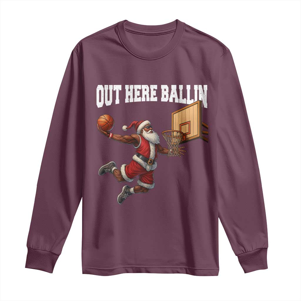 Funny Black Santa Christmas Basketball Long Sleeve Shirt Out Here Ballin Xmas Santa Sport - African Pride