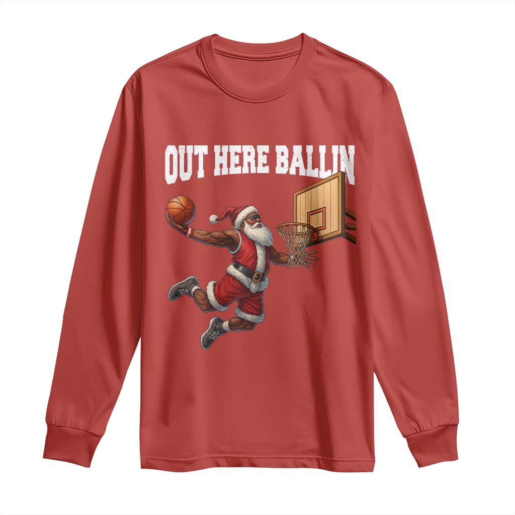 Funny Black Santa Christmas Basketball Long Sleeve Shirt Out Here Ballin Xmas Santa Sport - African Pride