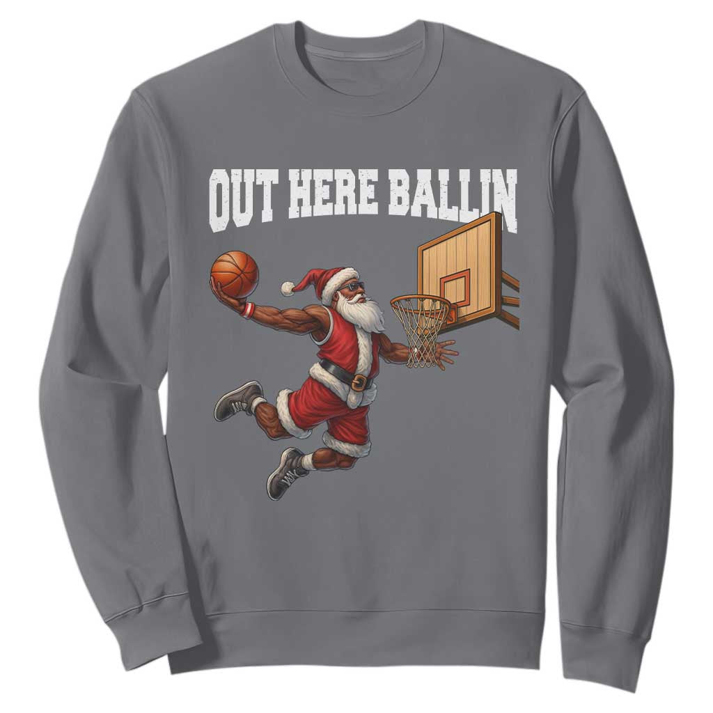 Funny Black Santa Christmas Basketball Sweatshirt Out Here Ballin Xmas Santa Sport - African Pride