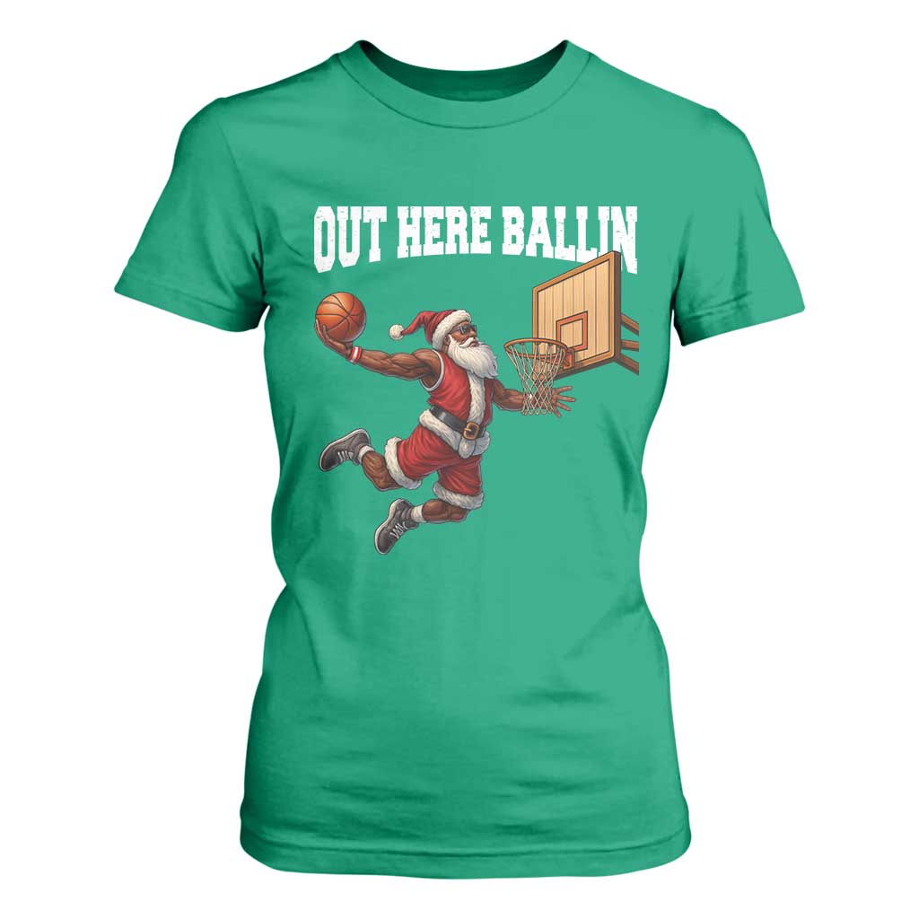 Funny Black Santa Christmas Basketball T Shirt For Women Out Here Ballin Xmas Santa Sport - African Pride