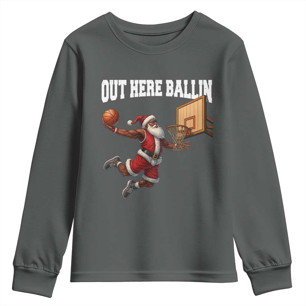 Funny Black Santa Christmas Basketball Youth Sweatshirt Out Here Ballin Xmas Santa Sport - African Pride
