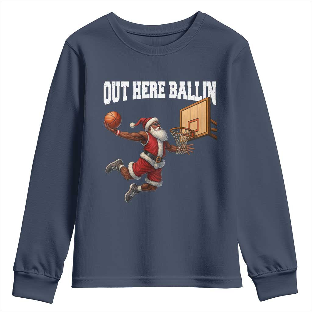 Funny Black Santa Christmas Basketball Youth Sweatshirt Out Here Ballin Xmas Santa Sport - African Pride