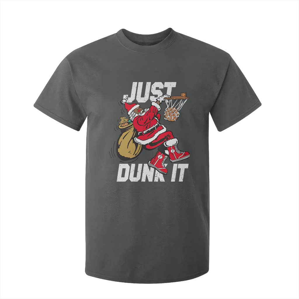 Funny Black Santa Christmas Basketball T Shirt For Kid Just Dunk It Xmas Sport - African Pride