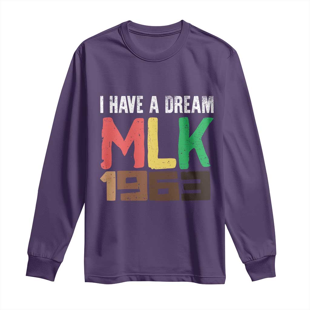 I Have A Dream Martin Luther King Long Sleeve Shirt MLK Day 1963 Speech Black History Month