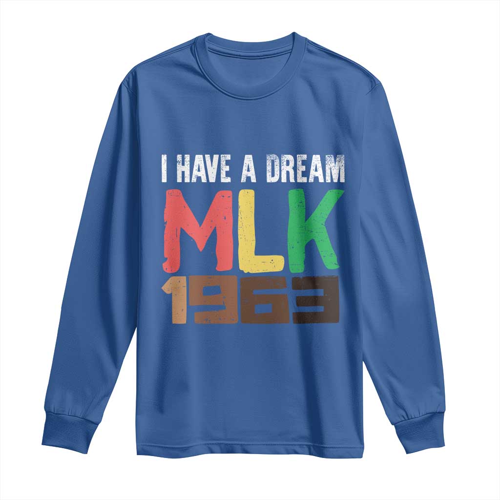 I Have A Dream Martin Luther King Long Sleeve Shirt MLK Day 1963 Speech Black History Month