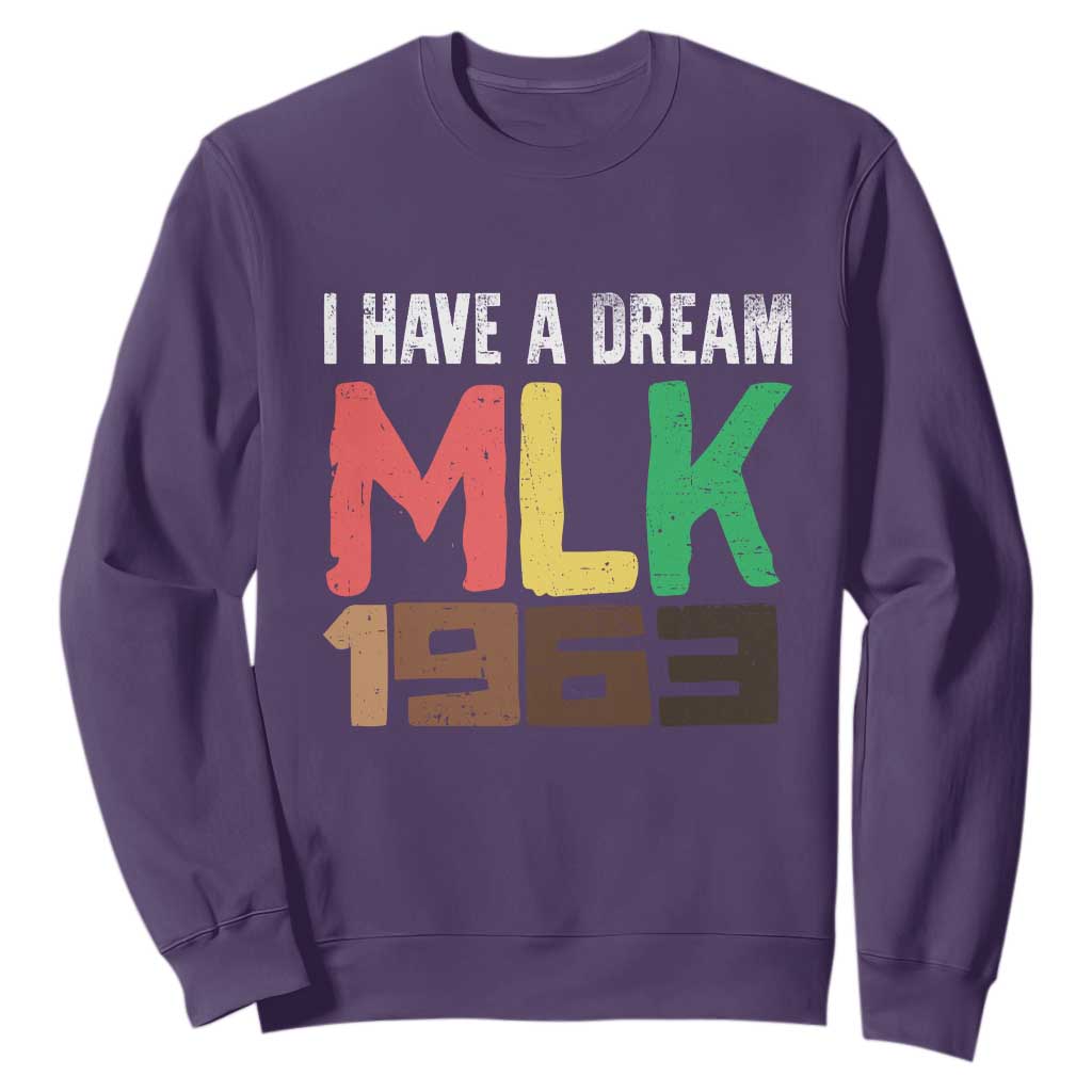 I Have A Dream Martin Luther King Sweatshirt MLK Day 1963 Speech Black History Month