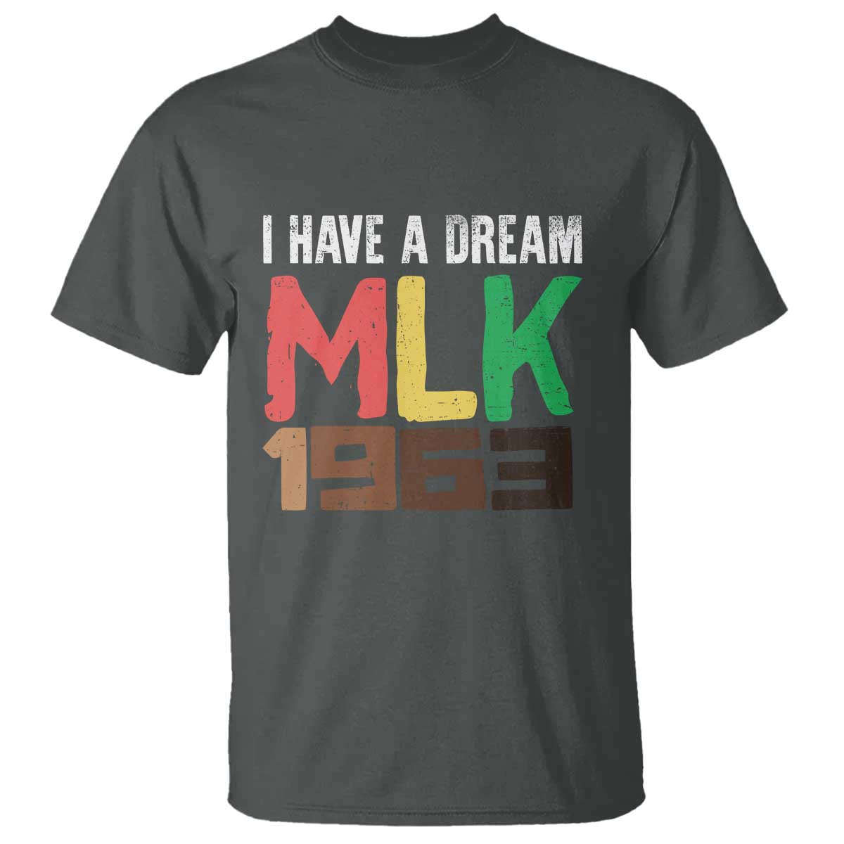 I Have A Dream Martin Luther King T Shirt MLK Day 1963 Speech Black History Month