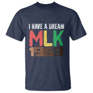 I Have A Dream Martin Luther King T Shirt MLK Day 1963 Speech Black History Month