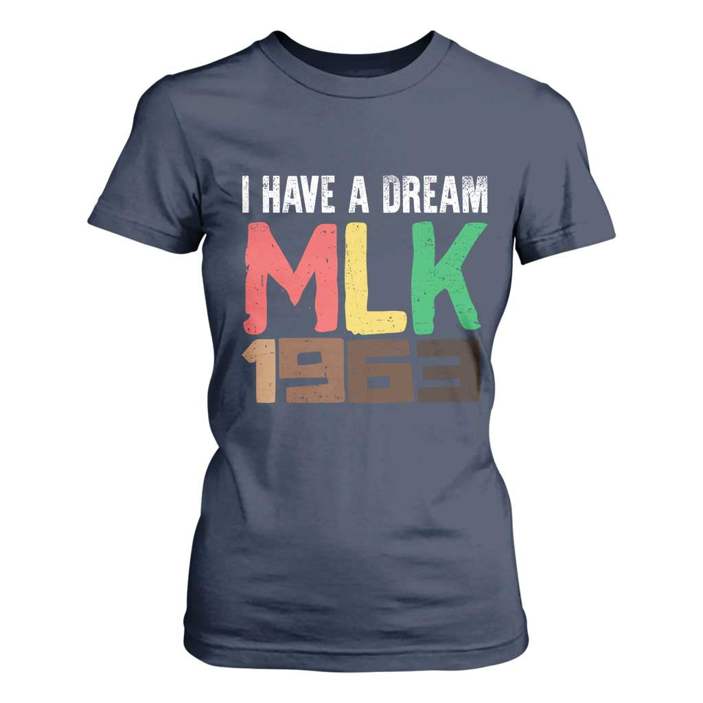 I Have A Dream Martin Luther King T Shirt For Women MLK Day 1963 Speech Black History Month