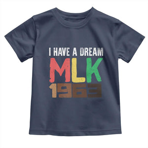I Have A Dream Martin Luther King Toddler T Shirt MLK Day 1963 Speech Black History Month