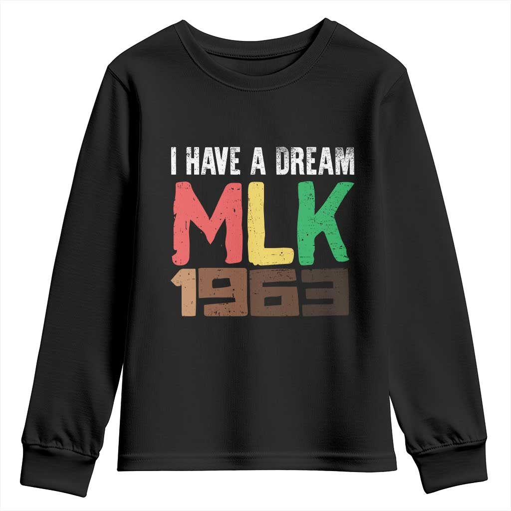 I Have A Dream Martin Luther King Youth Sweatshirt MLK Day 1963 Speech Black History Month