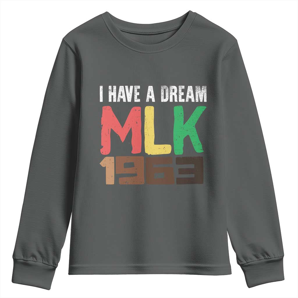 I Have A Dream Martin Luther King Youth Sweatshirt MLK Day 1963 Speech Black History Month