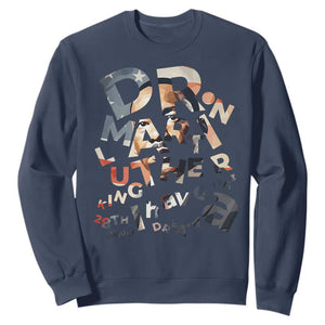 I Have A Dream Martin Luther King Jr Sweatshirt MLK Day 1963 Black History Leader