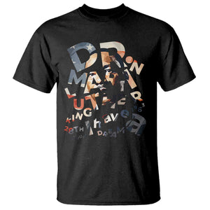 I Have A Dream Martin Luther King Jr T Shirt MLK Day 1963 Black History Leader